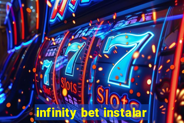 infinity bet instalar